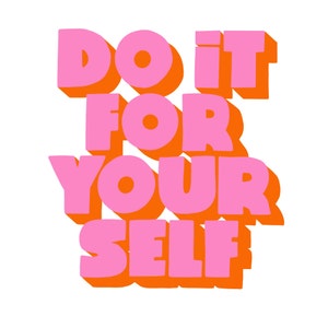 Do It For Yourself Cute Inspirational Quote vinyl Sticker