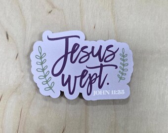 Kitchen Magnet | Jesus wept.  John 11:35| Faith Based Magnet | Bible Verse Magnet | Custom Magnet | Refrigerator Magnet | Faith Decor