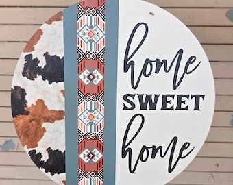 Home Sweet Home Cowhide Door Hanger, Western Door Hanger, Printed Door Hanger, Rustic Door Hanger, Welcome Sign Cowhide Pattern,