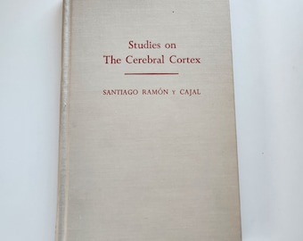 Book, Studies on The Cerebral Cortex, Santiago Ramón y Cajal, 1955, Vintage