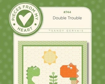 Double Trouble - Quilt PATTERN - by Sandy Gervais of Pieces From My Heart - 51" x 59" - Dinosaurs