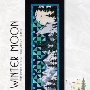 May include: A rectangular quilt panel featuring a winter scene with a full moon, a howling wolf, and snow-covered mountains. The panel is bordered in black and teal, with the words "WINTER MOON" in white. The dimensions are 15" x 42" with borders, or 9.5" x 36.5" for the row only.