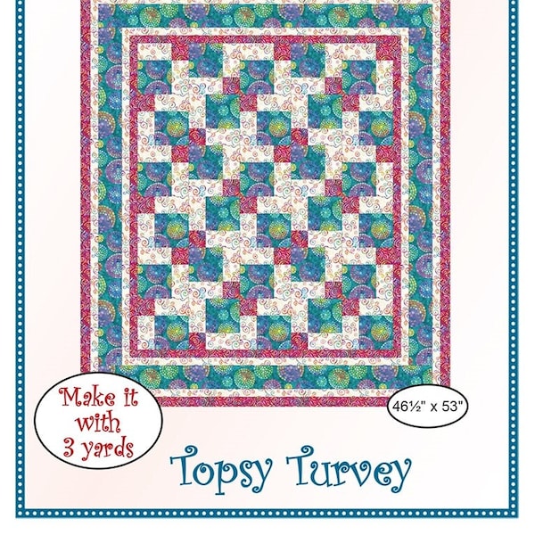 Topsy Turvey 3 Yard Quilt Pattern - by Fran Morgan of Fabric Cafe - 090932