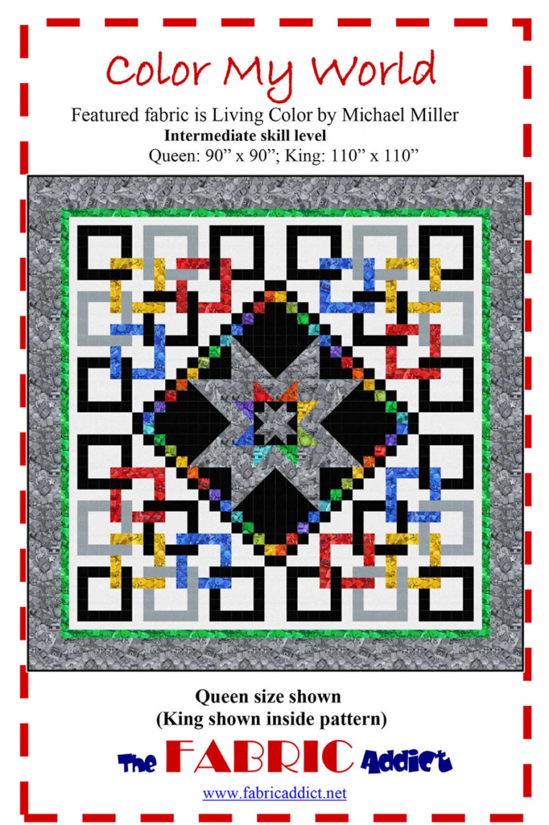 Color My World - Quilt PATTERN - by the Fabric Addict - Features Color ...