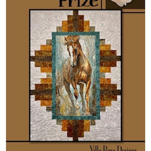 May include: A quilt featuring a running horse in shades of brown and gold, framed by a teal border and a geometric pattern. The words "Grand Prize" are at the top, with "Villa Rosa Designs" at the bottom.