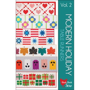 May include: Vol. 2 Modern Holiday Table Runners book cover featuring a colorful patchwork quilt design with various holiday themes, including hearts, flowers, stars, leaves, ghosts, and presents. The book cover is teal with the title "Modern Holiday Table Runners" and the text "Cluck Cluck Sew".