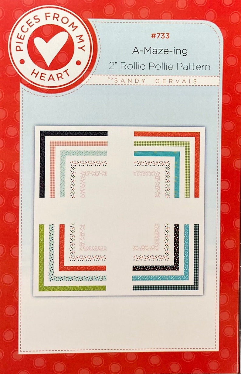 A-maze-ing - Quilt PATTERN - by Sandy Gervais of Pieces From My Heart ...