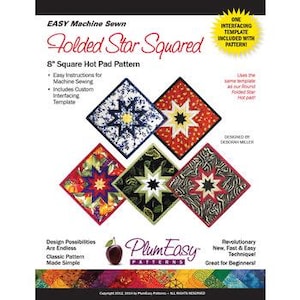 May include: A collection of five square hot pad patterns, each featuring a folded star design. The patterns are in various colors, including red, blue, and green, and are approximately 8 inches square. The text on the image reads "Folded Star Squared" and "Easy Machine Sewn".