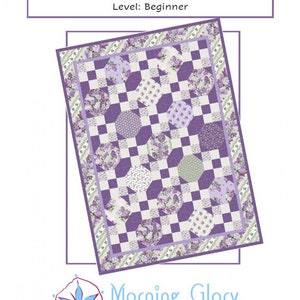 Anna&#39;s Garden - Quilt PATTERN - by Morning Glory Designs - Reeze Hanson - Features Lilac Garden Fabric by Northcott - Floral - MGD 345