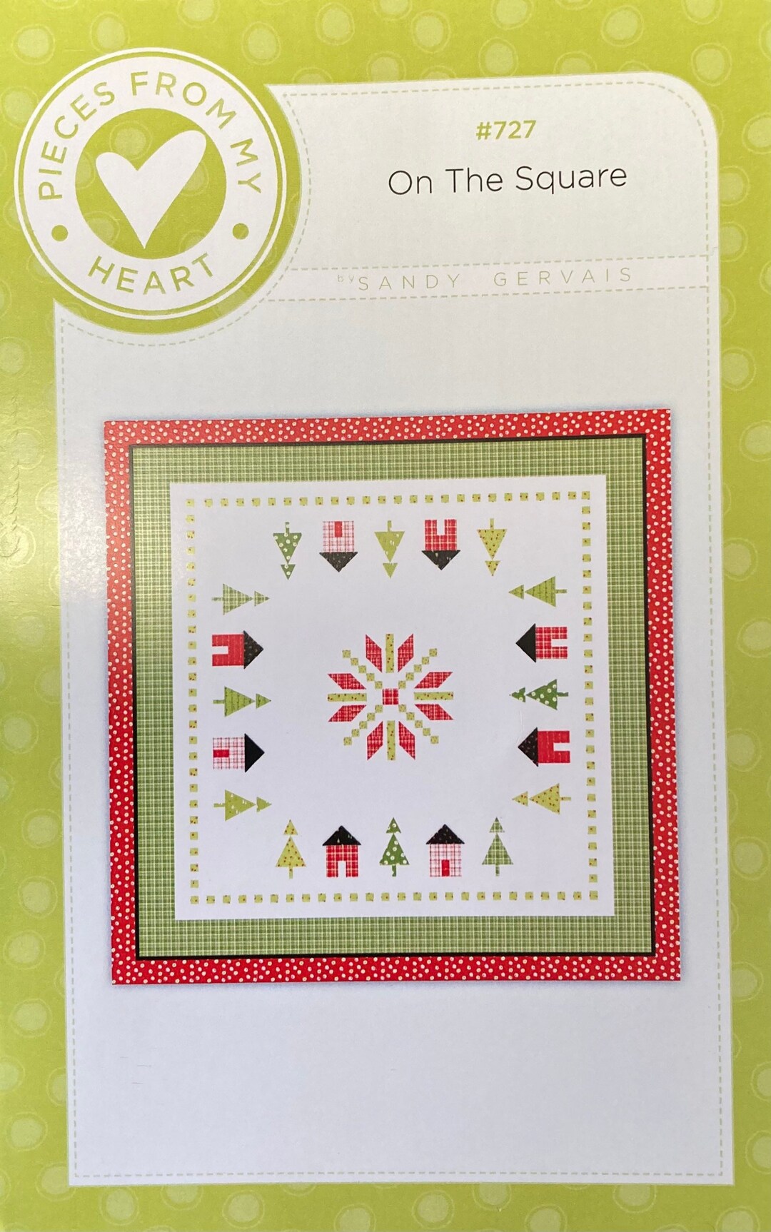 On the Square - Quilt PATTERN - by Sandy Gervais of Pieces From My ...