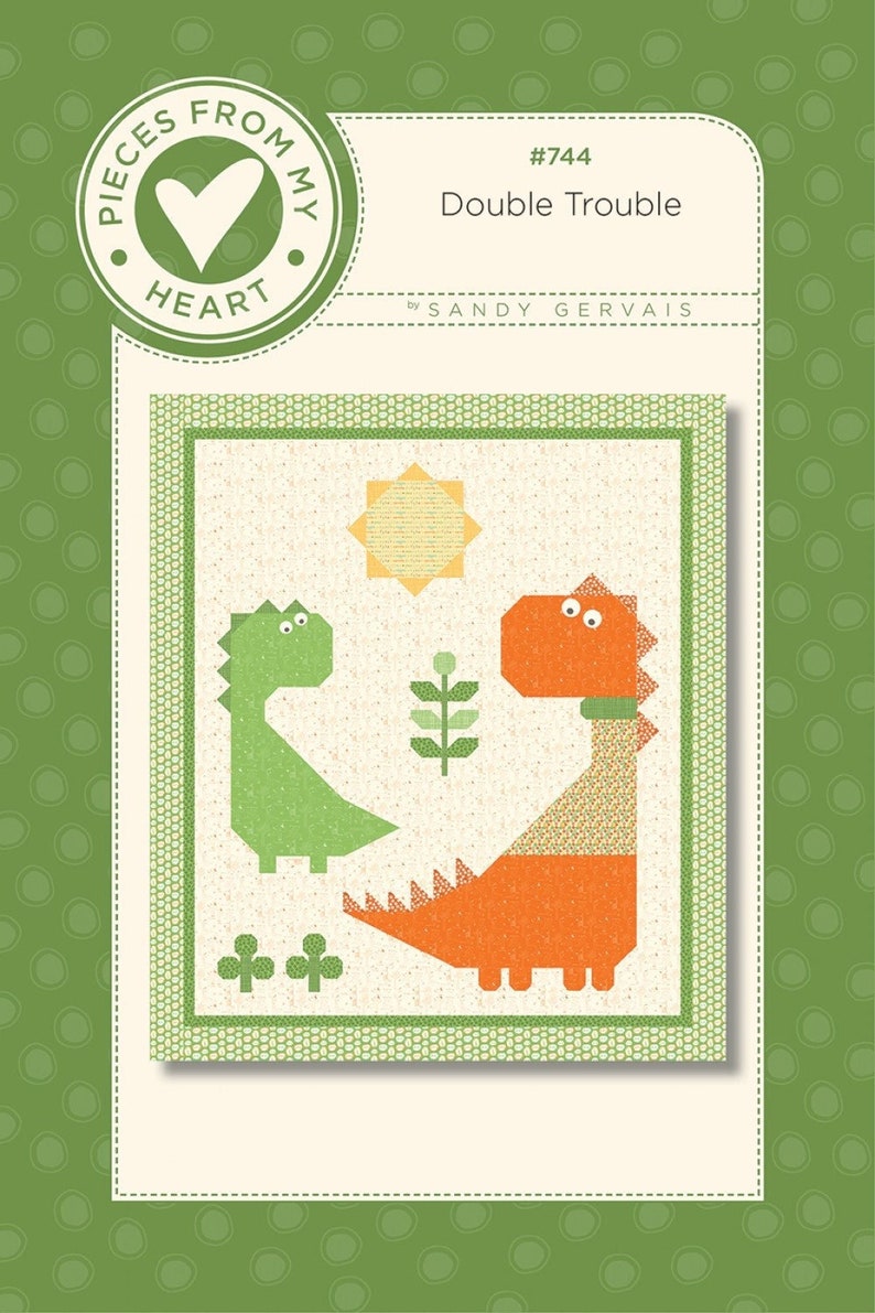 Double Trouble Quilt PATTERN by Sandy Gervais of Pieces From My Heart 51 x 59 Dinosaurs image 1