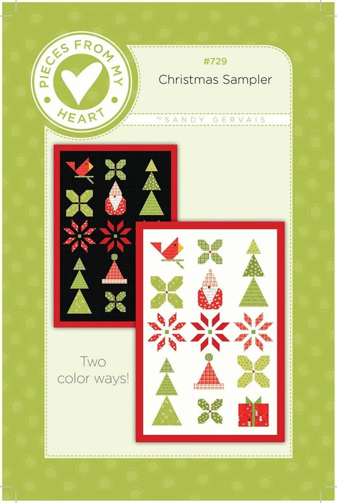 Christmas Sampler - Quilt PATTERN - by Sandy Gervais of Pieces From My ...
