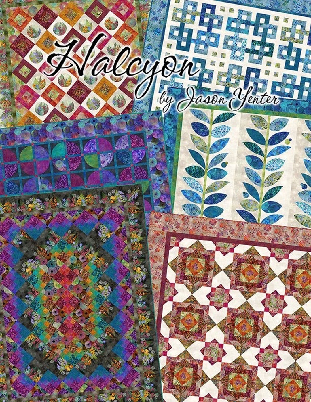 Jason Repeating Pattern Halcyon Quilts Book - PATTERN Book - Jason Yenter - in the Beginning ...