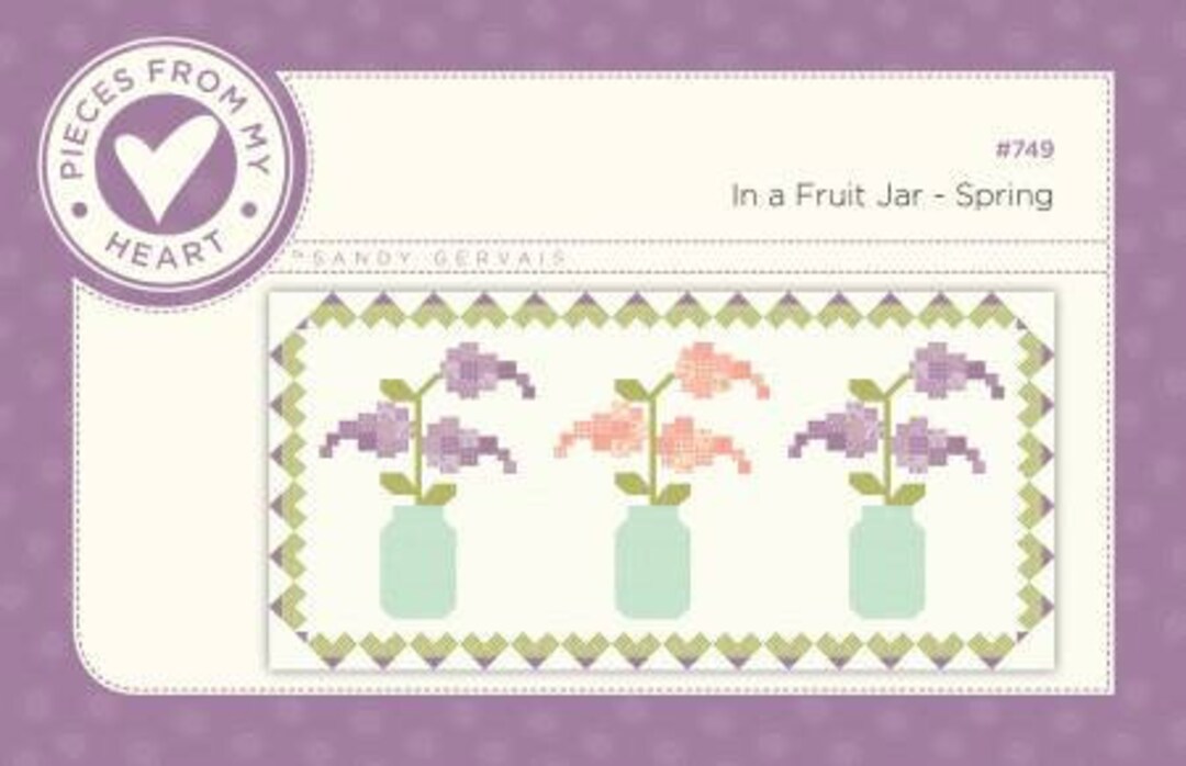 In a Fruit Jar - Spring - Table Runner PATTERN - by Sandy Gervais for ...