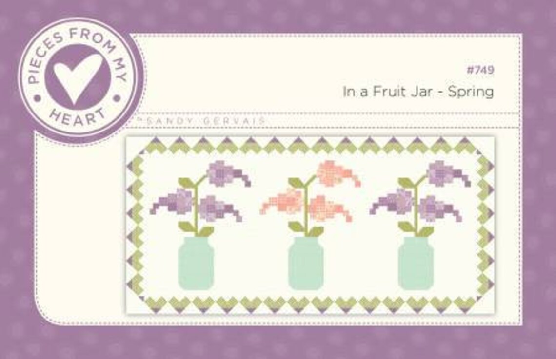 In a Fruit Jar - Spring - Table Runner PATTERN - by Sandy Gervais for ...