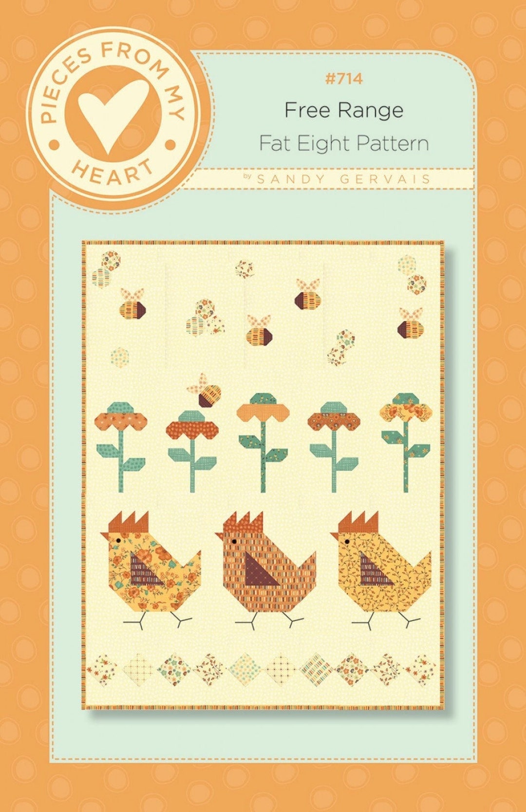 Free Range Quilt PATTERN 714 by Sandy Gervais for Pieces From My Heart