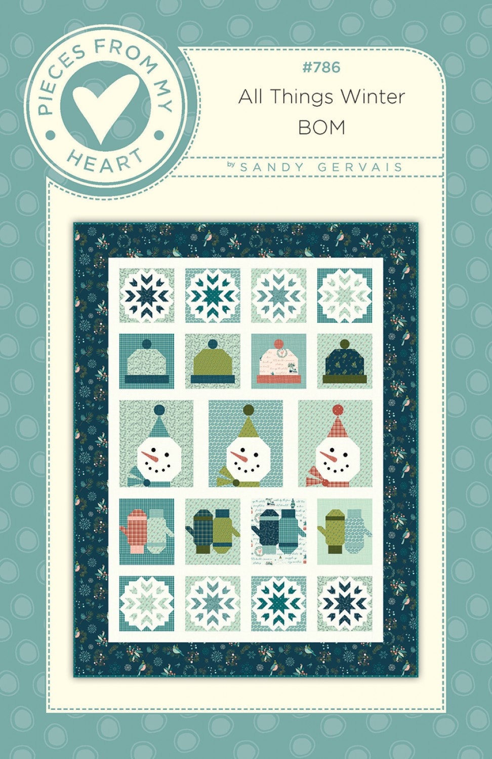 All Things Winter - Quilt PATTERN - by Sandy Gervais of Pieces From My ...