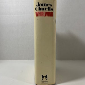 Vintage 1986 Whirlwind With Original Dust Jacket Hardcover By: James Clavell Collectible Book Enthusiast Gift Idea image 8