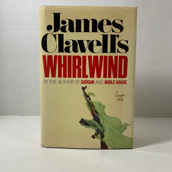 Vintage 1986 Whirlwind With Original Dust Jacket (Hardcover) By: James Clavell - Collectible | Book Enthusiast | Gift Idea