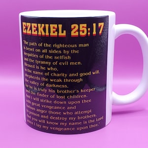 Ezekiel 25 17 - Pulp Fiction - White 11oz Ceramic Mug - Great gift idea, Birthdays, Holidays, Collectors item, Unique design, Coffee Cup