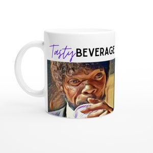 Tasty Beverage - Pulp Fiction - White 11oz Ceramic Mug - Great gift idea, Birthdays, Holidays, Collectors item, Unique design