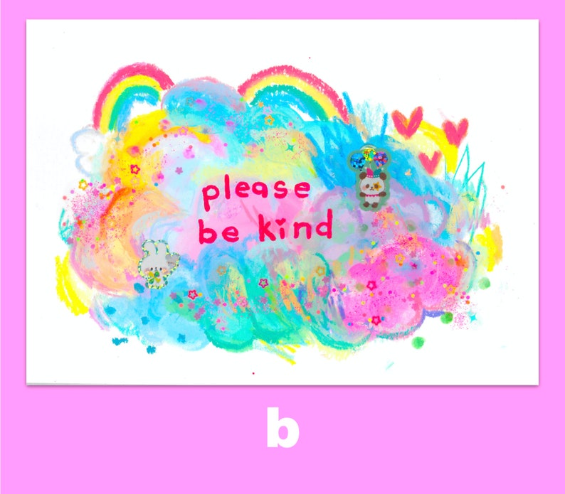 May include: A colorful abstract painting with a rainbow, clouds, and stars. The text "please be kind" is written in pink letters on the painting.