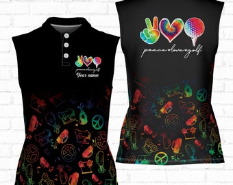 Customize Name Peace Love Golf LGBTQ Pride Rainbow Golf 3D Women Sleeveless Polo Size XS-4XL