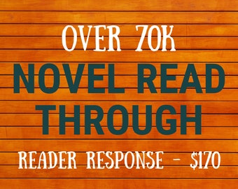 Novel Read Through, 70k - 105k Words