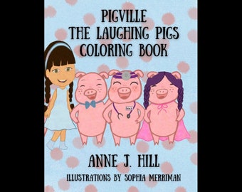 The Laughing Pigs Coloring Book