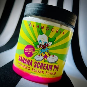 Killer Klowns Banana Scream Pie Foaming Sugar Scrub  / Horror Sugar Scrub