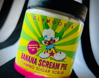 Killer Klowns Banana Scream Pie Foaming Sugar Scrub  / Horror Sugar Scrub