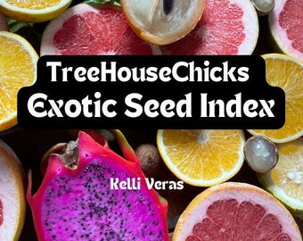 TreeHouseChicks Exotic Seed Index E-Book