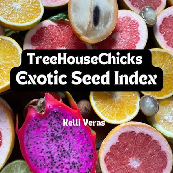Livre électronique sur l'index des graines exotiques de TreeHouseChicks