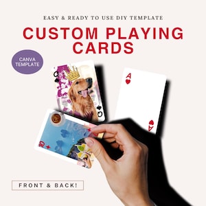 Puede incluir: Plantilla de Canva para naipes personalizados con el texto EASY & READY TO USE DIY TEMPLATE CUSTOM PLAYING CARDS CANVA TEMPLATE FRONT & BACK. Se muestran tres cartas: una con un golden retriever con corona, un as de corazones y un diez de diamantes con una imagen de paisaje.