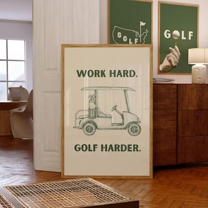 Work Hard Golf Harder Print - Golf Courses & Golf Cart Wall Art, Gifts for Golfers, Sports Decor