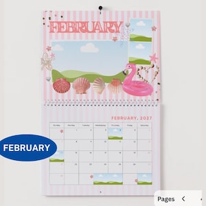 May include: A wall calendar for February 2027 featuring a pink and white striped background. The top section displays the word FEBRUARY with illustrations of seashells, a pink flamingo pool float, and a landscape scene. The bottom section shows a grid.