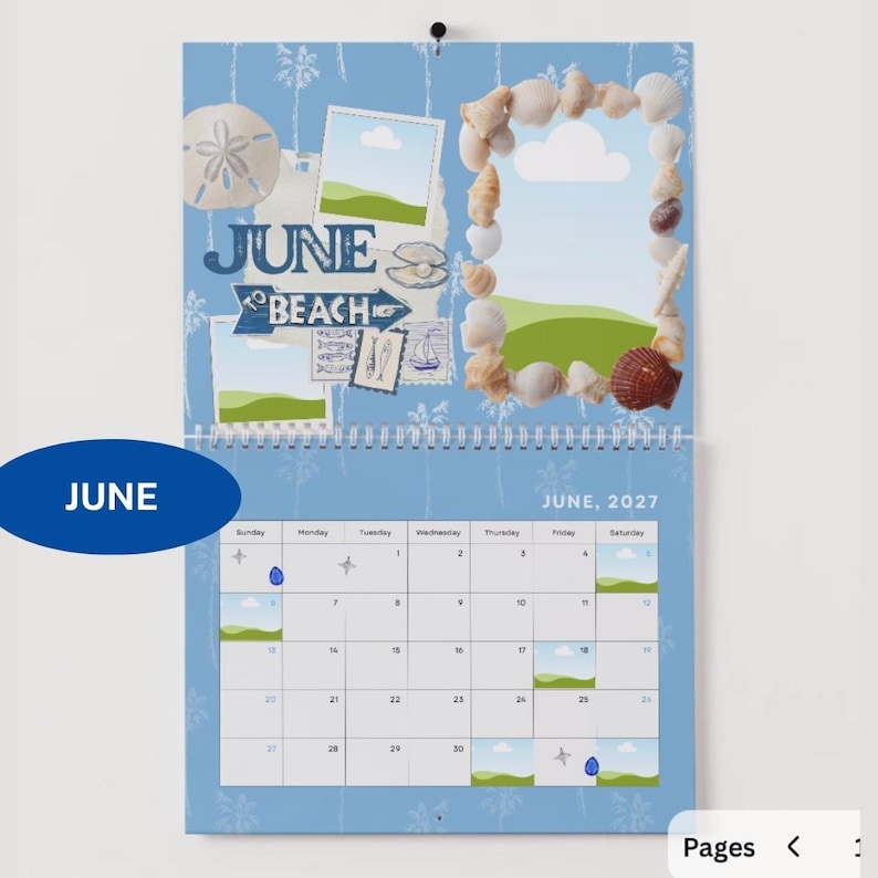 May include: A wall calendar for June 2027 with a light blue background featuring palm tree silhouettes. The top section displays a sand dollar, a shell-bordered frame, and text reading JUNE TO BEACH. The bottom section shows a monthly grid.