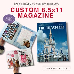 Könnte beinhalten: Eine anpassbare 21,6x27,9 cm große Canva-Magazinvorlage mit einem Titelblatt namens THE TRAVELER mit Schlossbild sowie offenen Seiten mit Fotostreifen, Text und Bildern von Disney World Florida und Reiseelementen.