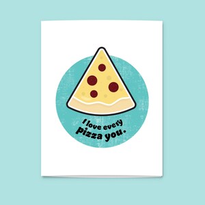 Uwielbiam każdą pizzę | Zabawne kartki z pozdrowieniami o jedzeniu | Pobieranie cyfrowe | Natychmiastowe pobieranie | Drukuj w domu | Zaprojektowano w Australii |