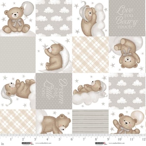May include: A patchwork fabric featuring teddy bears, clouds, stars, and plaid patterns in shades of brown, beige, and white. Some squares have text that reads "Love you Beary much" and "Dream big little one".