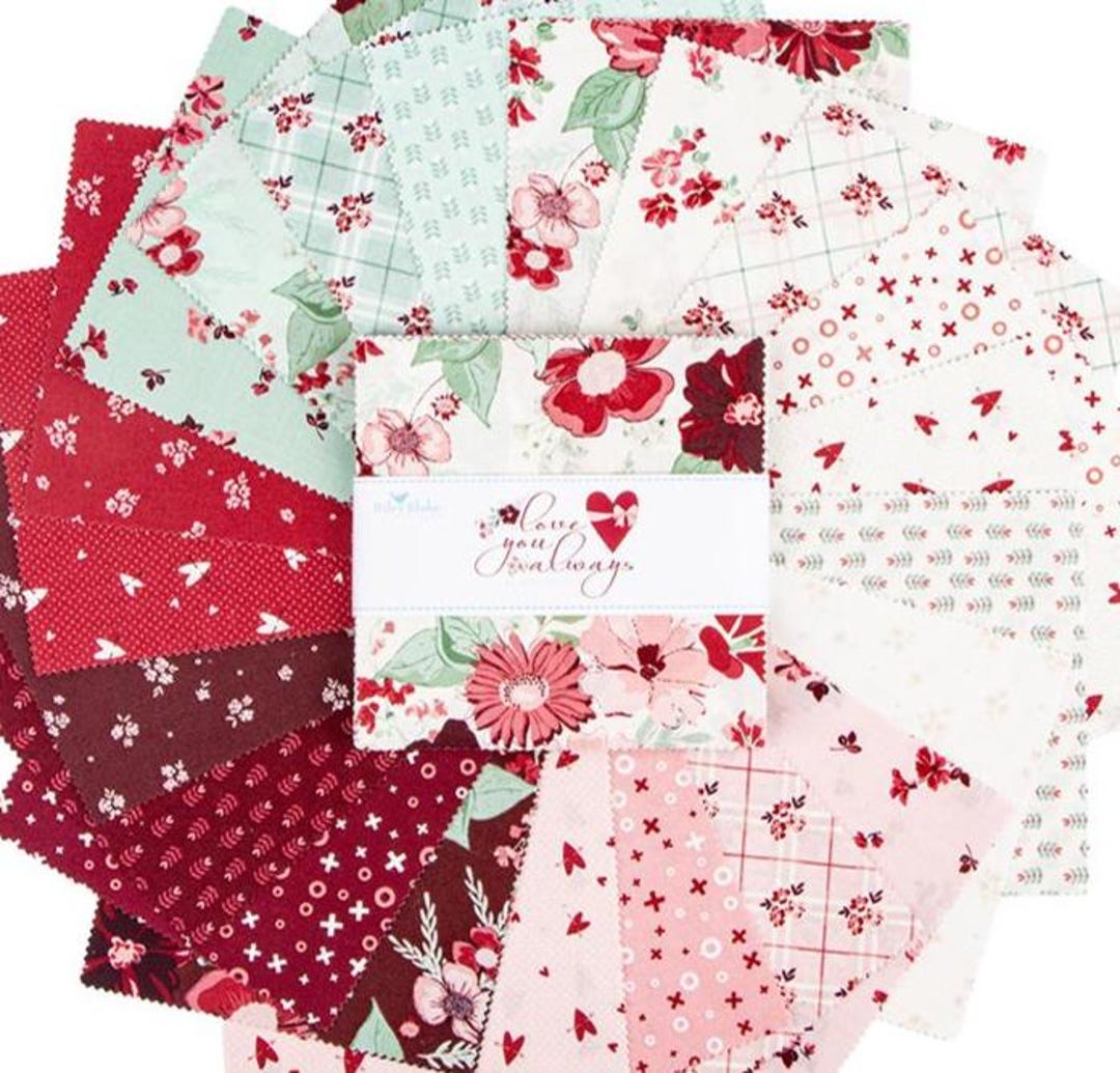 LOVE YOU ALWAYS, 5" Stacker (42 Pcs), by Sandy Gervais for Riley Blake ...