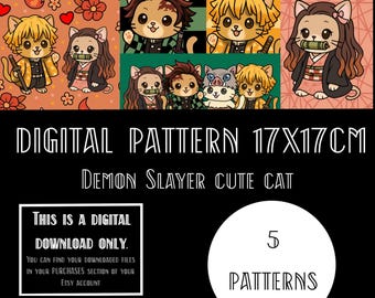 May include: Digital pattern featuring cute cat illustrations inspired by Demon Slayer. The image includes five patterns, each 17x17cm, with various characters. Text on the image reads "This is a digital download only."
