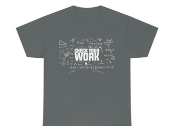 Check your work! Teacher Tee