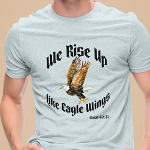 Isaiah 40 31 tshirt, Bible Unisex Jersey Tee, Eagle Wings Tshirt, Christian Shirt, Gift for Christian, Faith Shirt, Bible Verse shirt