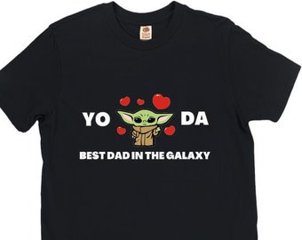 YO DA Best Dad in the Galaxy T-Shirt
