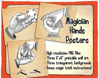 Magician's hands printable wall art posters. Hi-res PNG files showing various stage of manipulation, also include magic trick instructions!