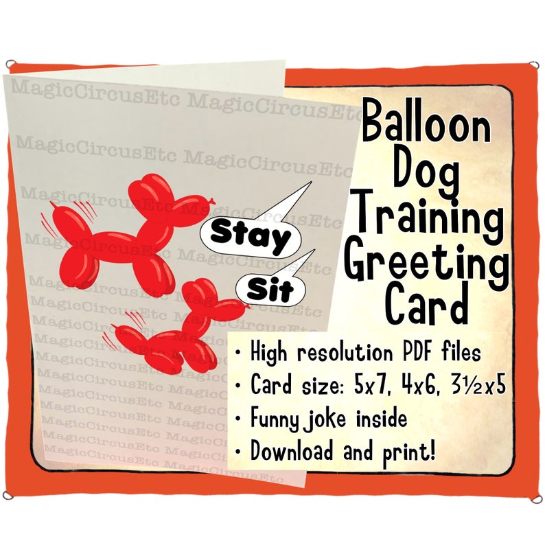 Balloon dogs need to be trained. Sometimes it does not end well. Printable download card sizes 5x7, 4x6, 3.5x5. 画像 1