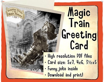 Amazing disappearing train trick gone wrong. Magician illusion needs larger theaters. Printable download card sizes 5x7, 4x6, 3.5x5.