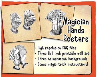 Magician's hands printable wall art posters. Hi-res PNG files showing various stage of manipulation, also include magic trick instructions!