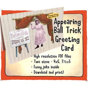 May include: A printable greeting card featuring a vintage illustration of a woman in a pink dress performing a magic trick. The card is titled "The Great Zelda and her Appearing Ball Trick" and includes the text "Forgotten Tricks in Magic History #42". The card is available in two sizes: 4x6 inches and 3 1/2 x 5 inches.
